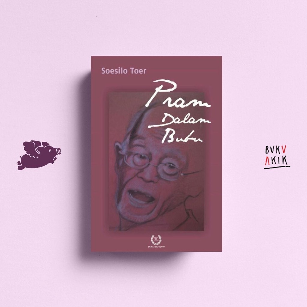 Pram dalam Bubu - Soesilo Toer