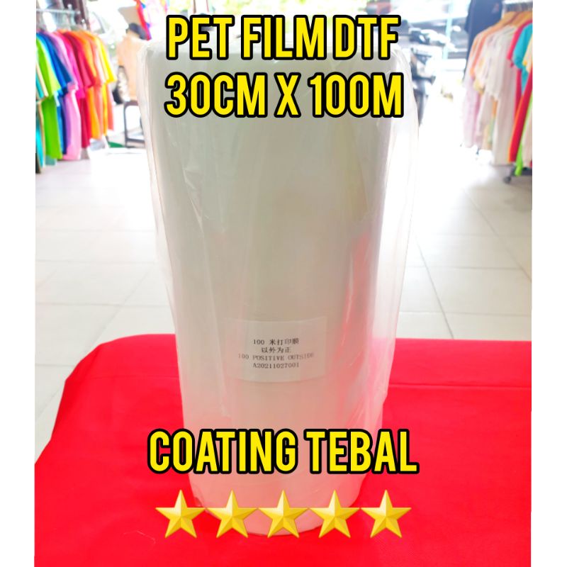 

Transfer PET Film DTF Lebar 30 cm x 10m Premium Meteran / Kertas Sablon Digital FTG