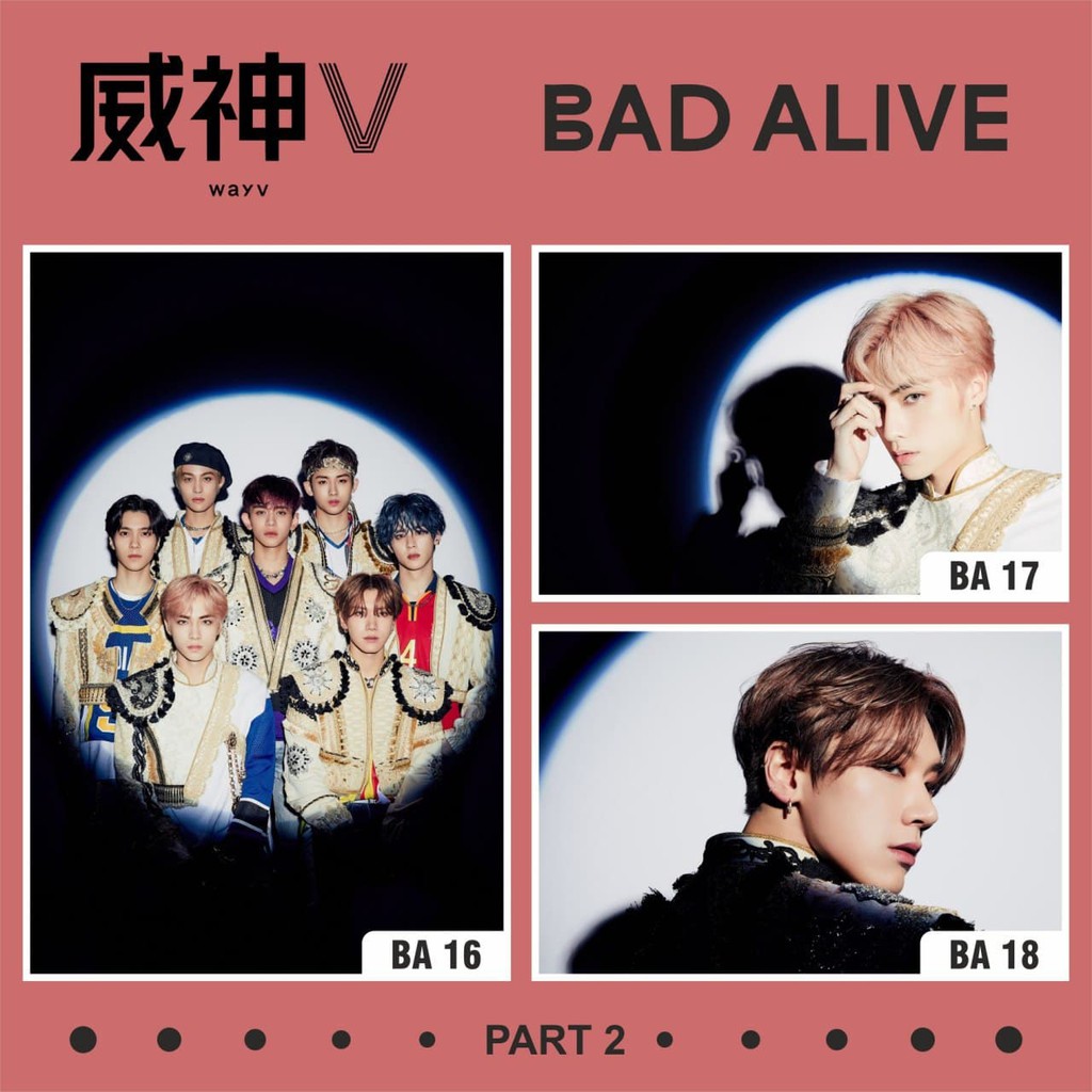 POSTER WAYV BAD ALIVE LUCAS XIAOJUN WINWIN TEN YANGYANG HENDERY QIANKUN PART 2