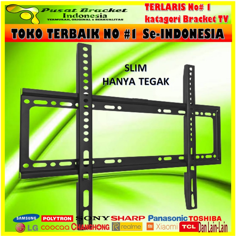 Garansi cocok!! Bracket tv 32&quot; s/d 60&quot; universal  60 55 50 49 43 42 40 32 inch SUPER TEBAL &amp; KOKOH!! cocok banyak merk TV include WATERPASS  bracket tv braket tv breket tv briket tv