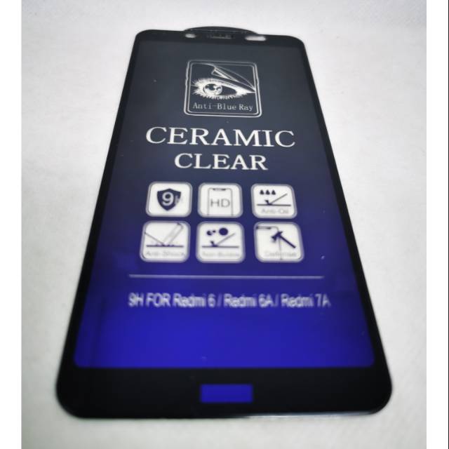 Tempered Anti Gores Anti Radiasi  Blue Clear Light Ceramic TG XIAOMI REDMI 4A/4X/5/5A/5 PLUS/6/6A/7/7A/8/8A/8A PRO/9/9A/9C/9T/S2/MI 10T/10T PRO