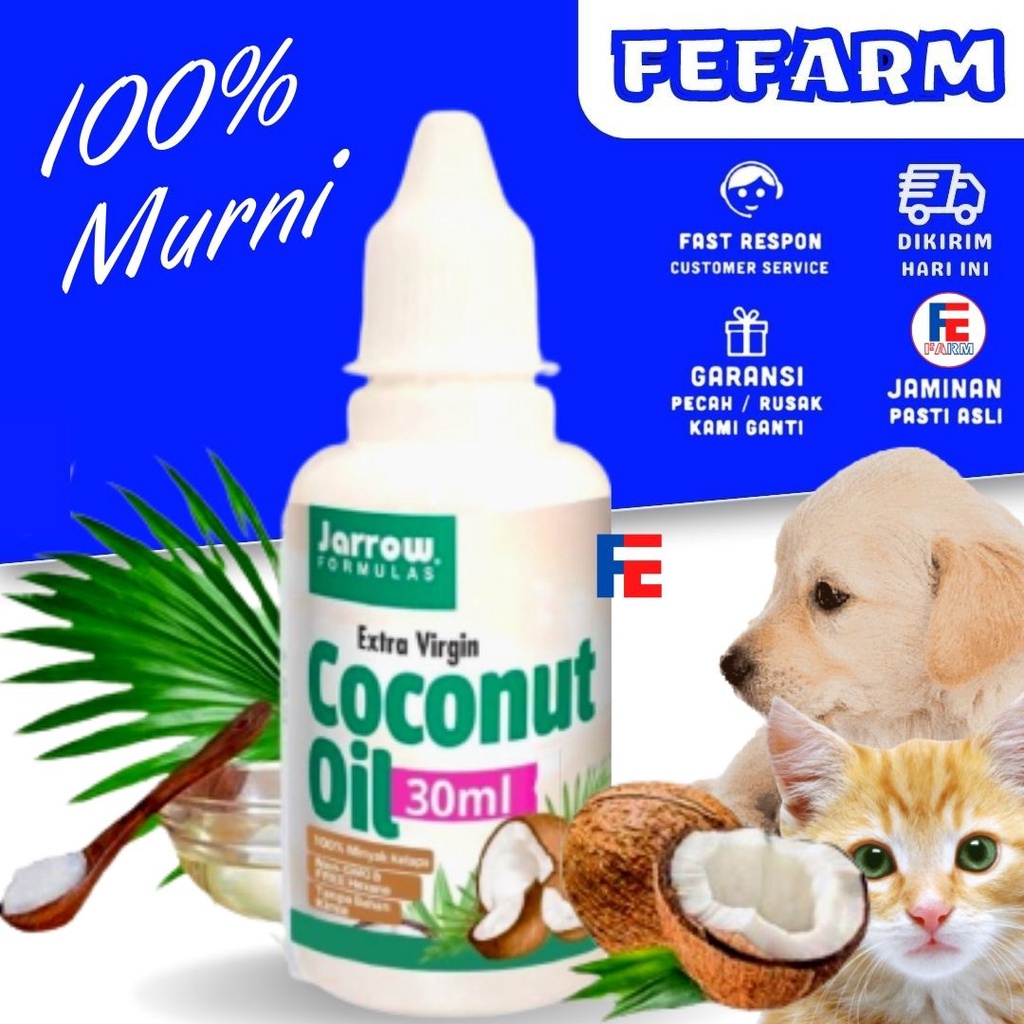 Virgin Coconut Oil 30ml Minyak VCO Kucing Anjing Hewan Peliharaan Cat Dog Ampuh Mengatasi Scabies dan Jamur pada Hewan FEFARM