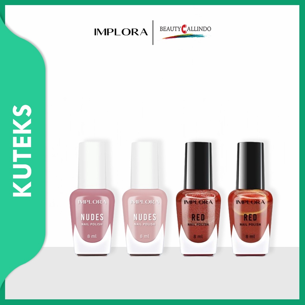 IMPLORA Nail Polish Kuteks Pewarna Kuku Clear - Nude - Red - Wonder