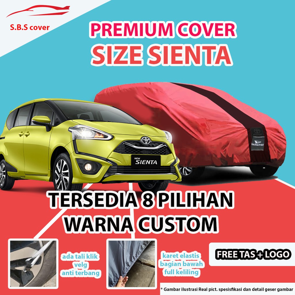 Body Cover PREMIUM OUTDOOR SIENTA / Sarung Mobil SIENTA / Mantel Mobil SIENTA / Mantol Mobil SIENTA