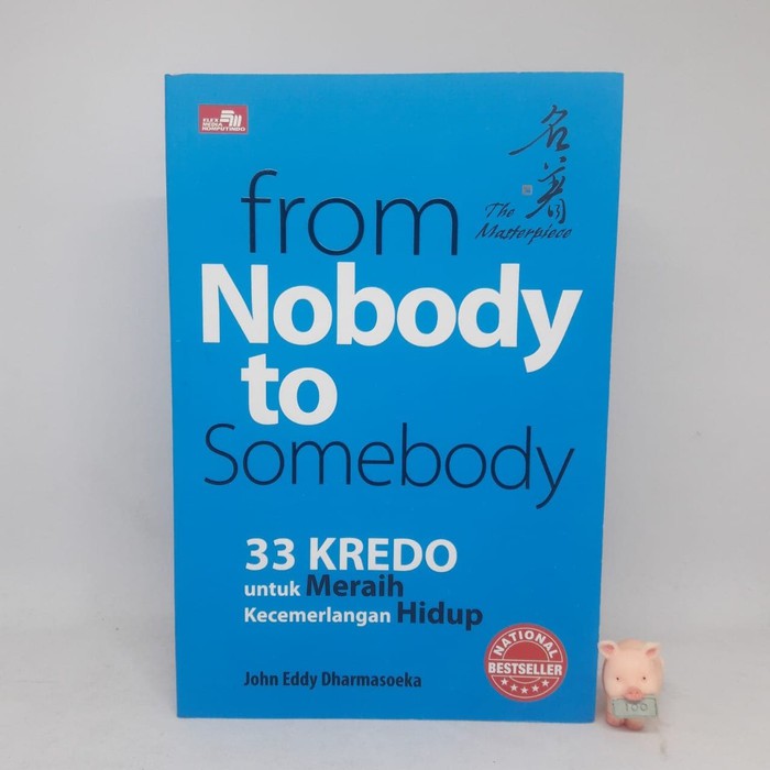 FROM NOBODY TO SOMEBODY - John Eddy Dharmasoeka