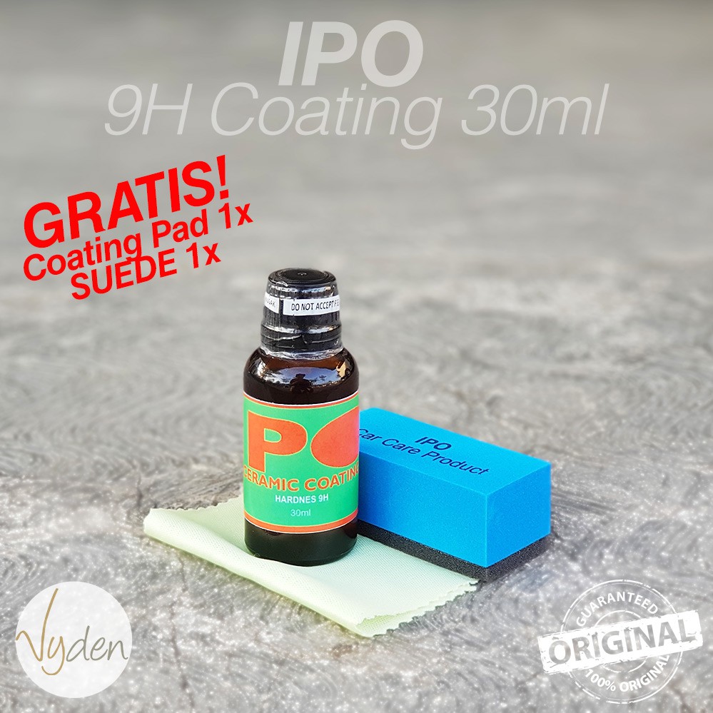 IPO Ceramic Coating 9H 30ml GRATIS 1 Pad Coating Keras Lebih Tahan Baret MURAH