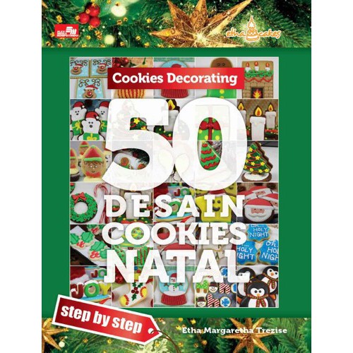 

Buku Cookies Decorating 50 DESAIN COOKIES NATAL