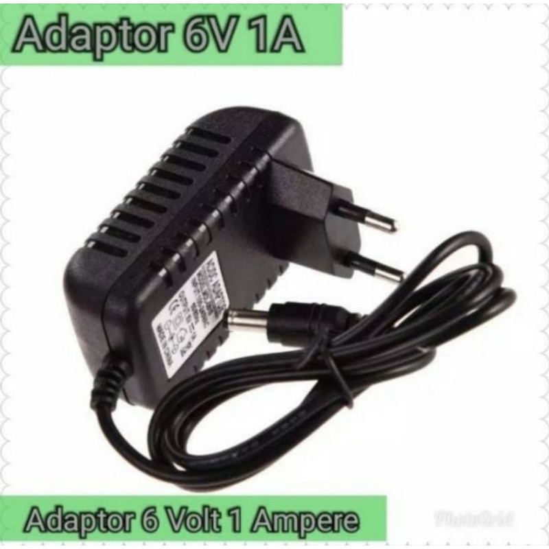 Adaptor 6V -1A Power Adapter 6V - 1A