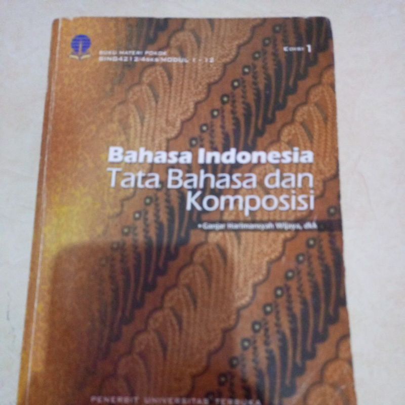 Buku Modul UT Sastra Inggris Bahasa Indonesia Tata Bahasa dan Komposisi BING 4212