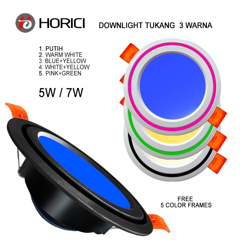 MODEL BARU MEREK HORICI ASLI FULL TERANG 5W 7W LAMPU DOWNLIGHT LED PLAFON NYALA ADA PUTIH / WARM WHITE / 3 WARNA-PUTIH+BIRU+GUNING / PUTIH+PINK+HIJAU/PUTIH+GUNING+WW