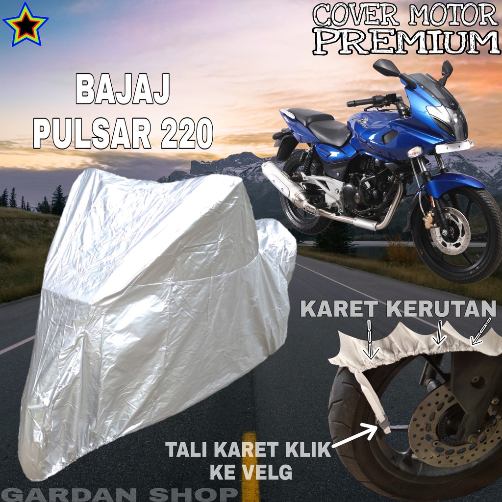 Sarung Motor BAJAJ PULSAR 220 SILVER POLOS Body Cover Penutup Motor Bajaj Pulsar PREMIUM