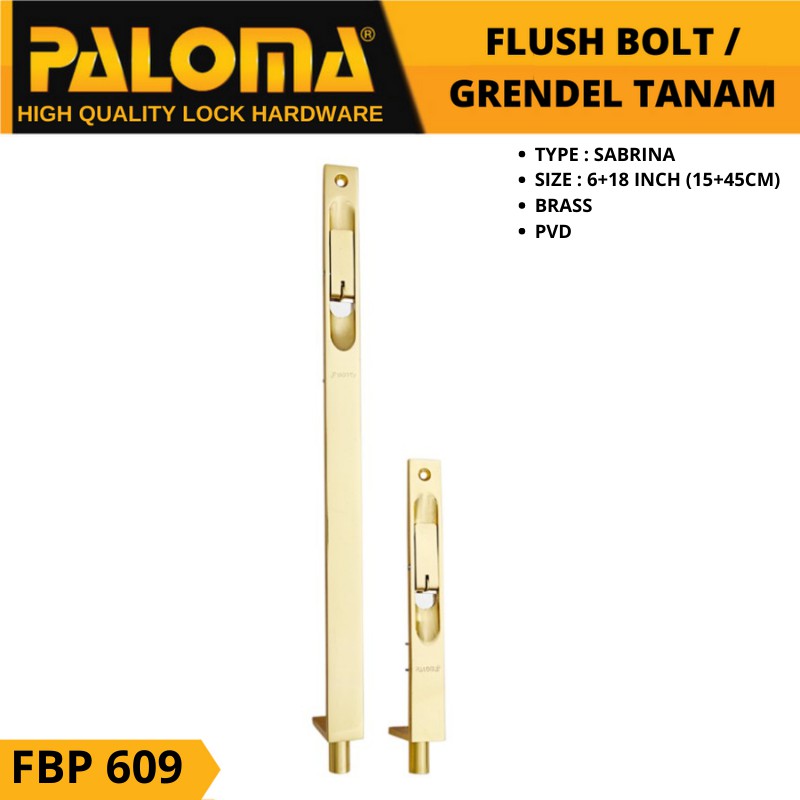 PALOMA FBP 609 Flush Bolt  SABRINA 6&quot;+18&quot; Grendel Tanam Slot Pintu GOLD EMAS PB