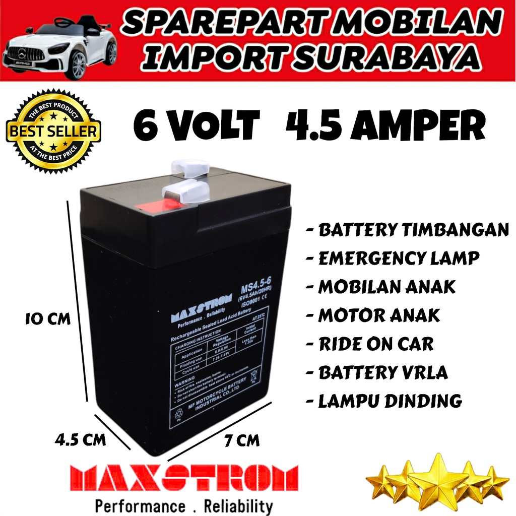 MAXSTROM 6V 4.5 AH BATTERY VRLA EMERGENCY LAMP 6 VOLT 4.5 AMPER LAMPU DINDING TIMBANGAN DIGITAL RIDE ON CAR SCOOPY MICKEY SKUTER PMB VESPA ANAK MOBIL AKI MAINAN ANAK CHARGER ADAPTOR 6VOLT