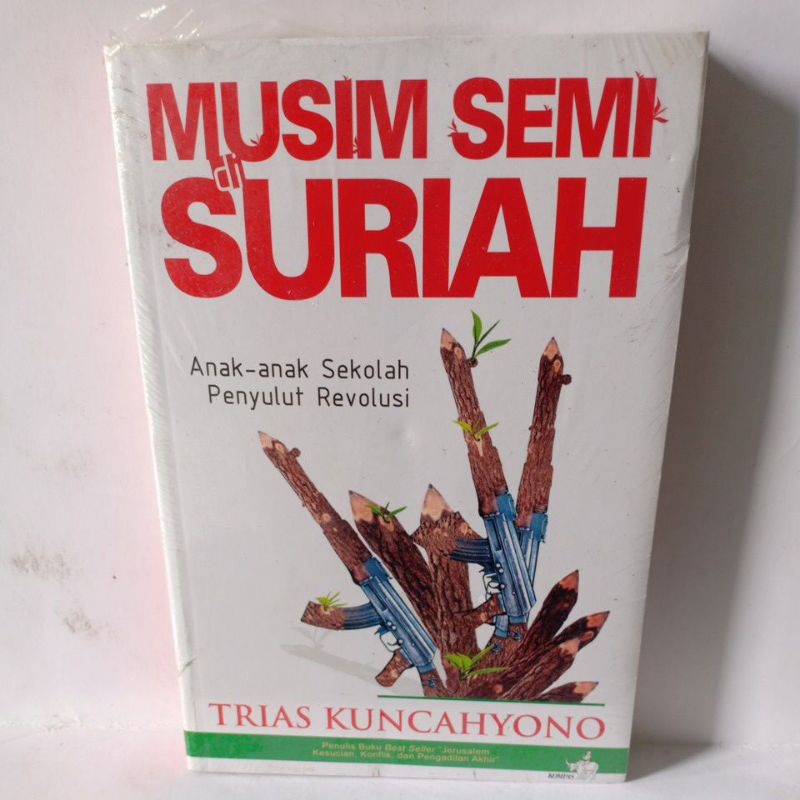 BUKU MUSIM SEMI SURIAH ANAK-ANAK SEKOLAH PENYULUT REVOLUSI