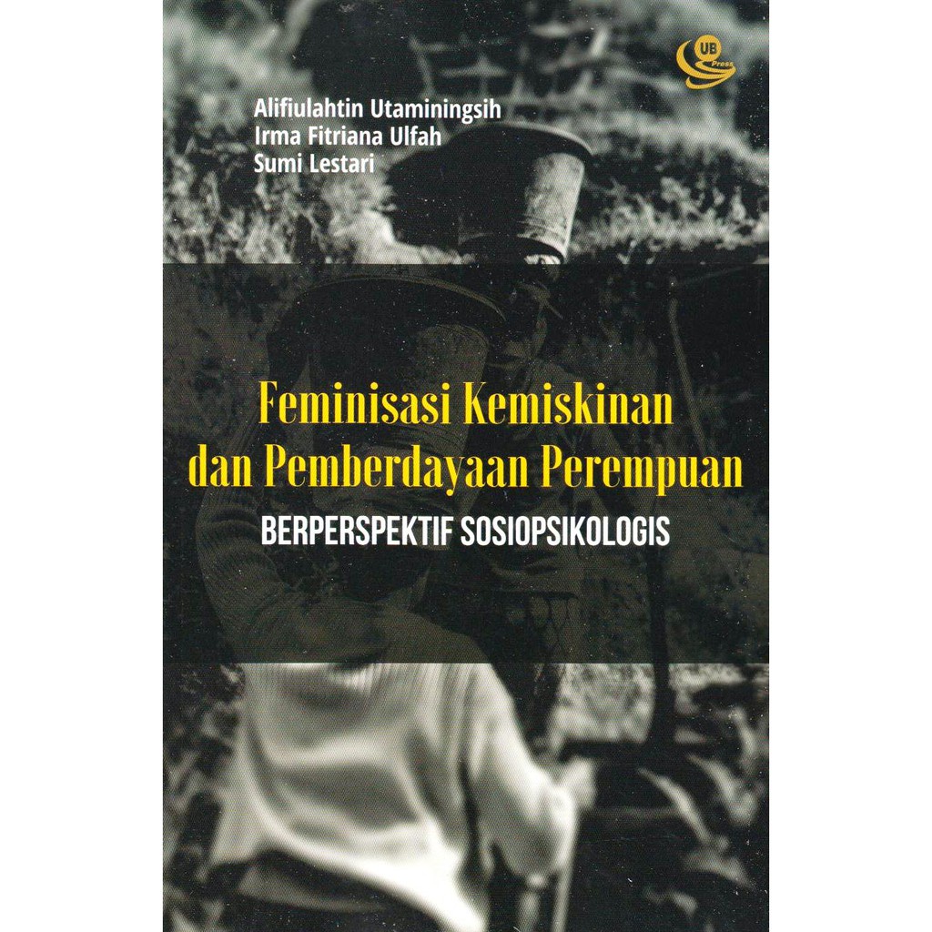 Buku Feminisasi Kemiskinan dan Pemberdayaan Perempuan Berperspektif Sosiopsikologis Ori Terapibuku