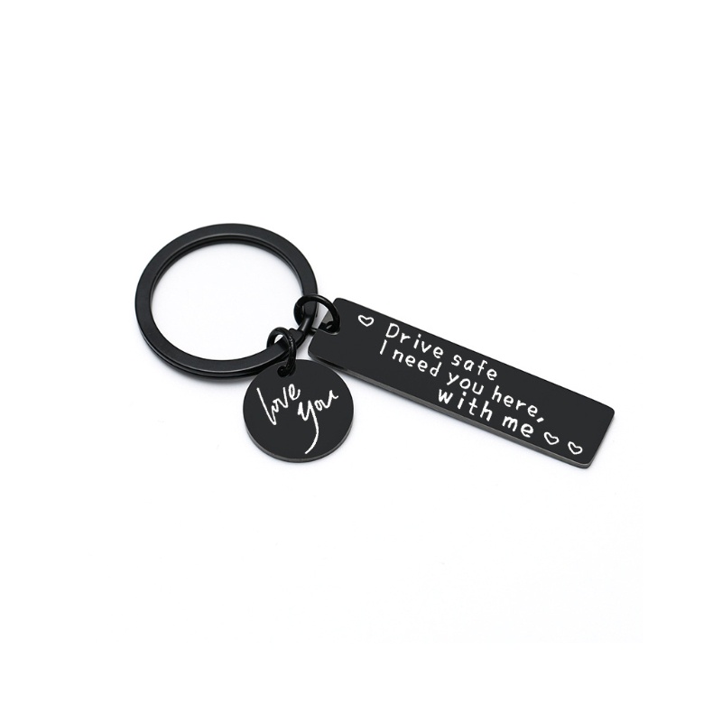 SIY  Drive Safe I Need You Here with Me Keychain for Boyfriend Girlfriend Husband