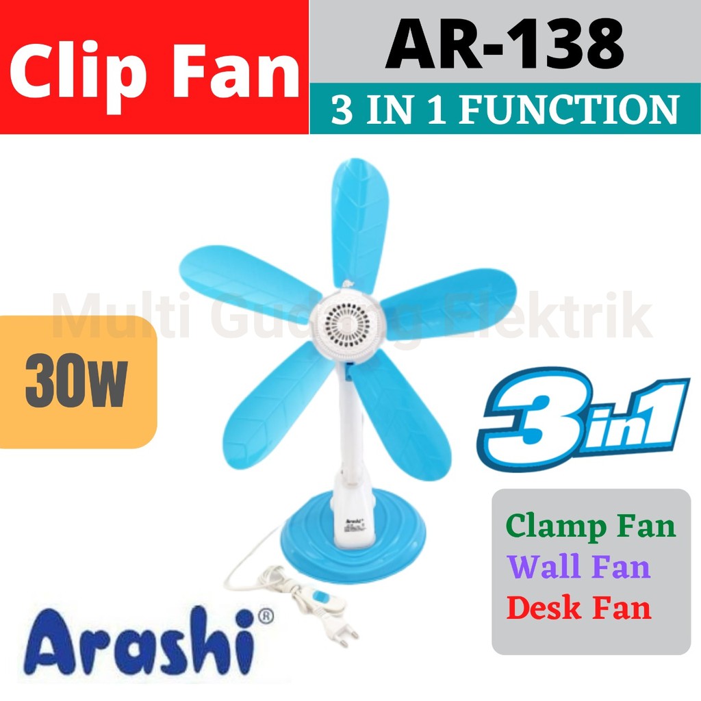 Kipas Angin Jepit Arashi 30 Watt AR 138 Clip Fan 3in1