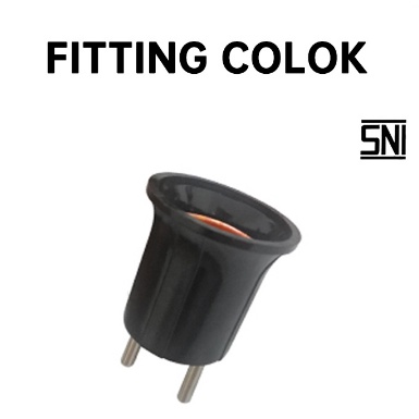 FITTING COLOK / FITTING MURAH / FITTING LAMPU / FITTING HITAM