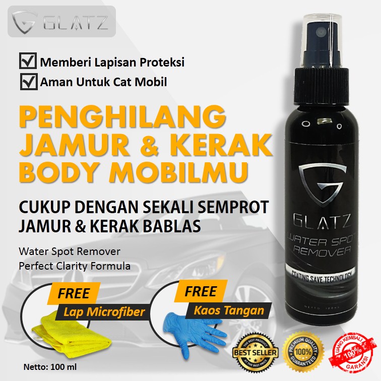 Pembersih Jamur Body Mobil dan Motor GLATZ Water Spot Remover Penghilang Kerak Cat Bodi Terbaik Aman-1