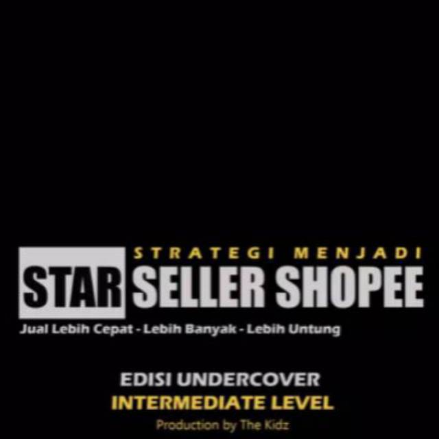 Buku Menjadi STAR SELLER SHOPEE Dalam Waktu Singkat