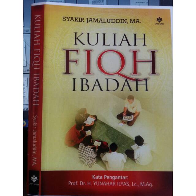 Kuliah fiqh ibadah syakir jamaluddin, ma.