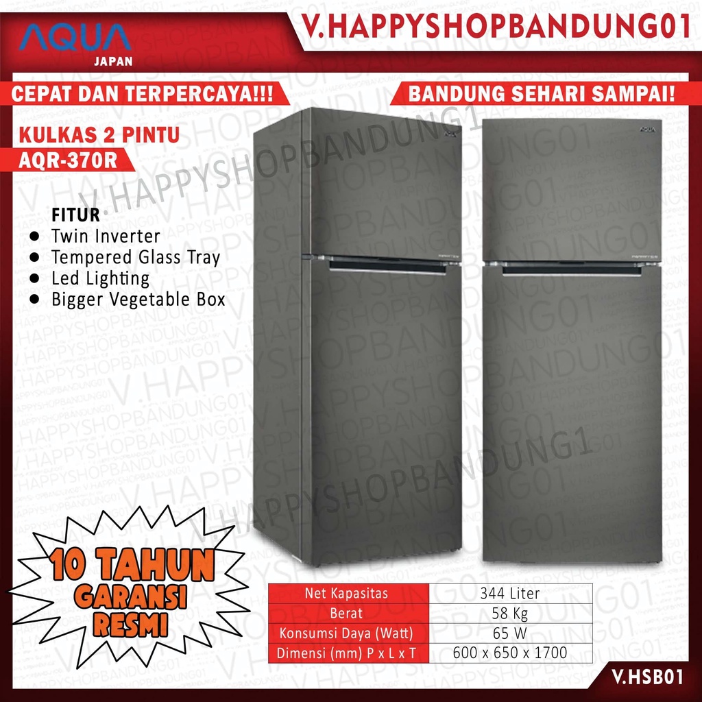 KULKAS AQUA 2 PINTU FREEZER ATAS AQR-370R AQR 370 R 344 LITER INVERTER Big Vegetable Box GARANSI RES