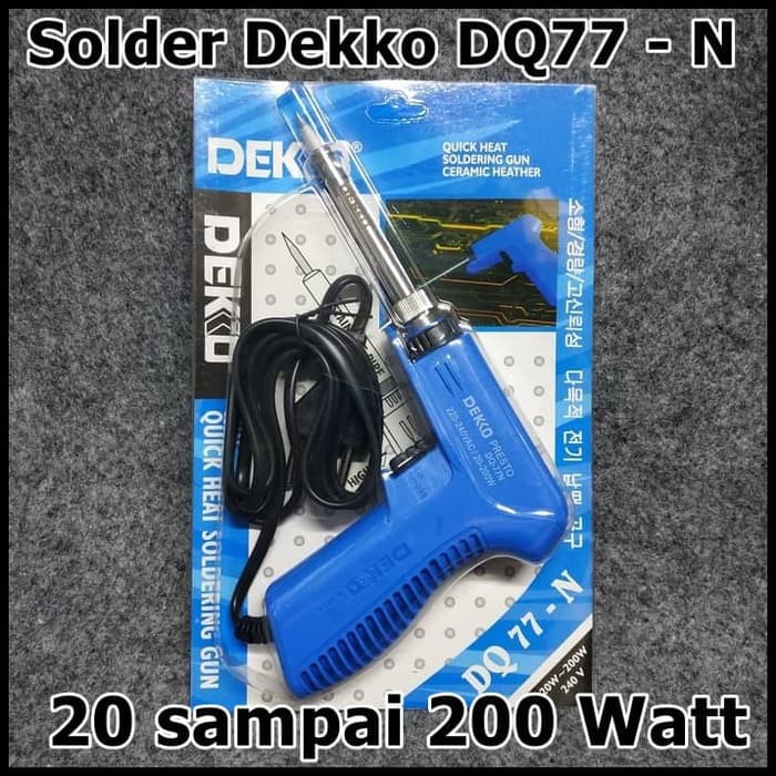 Solder Dekko DQ77 N DQ 77 20w sampai 200w Soldering Iron