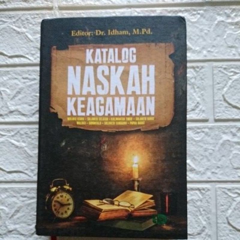 Katalog Naskah Keagamaan - Dr. Idham, M.Pd