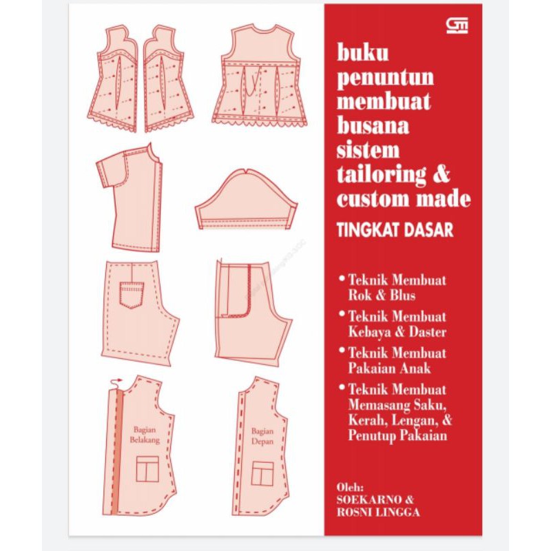 Buku Penuntun Membuat Pola Busana Sistem Tailoring & Custom Made Tingkat Dasar - Soekarno