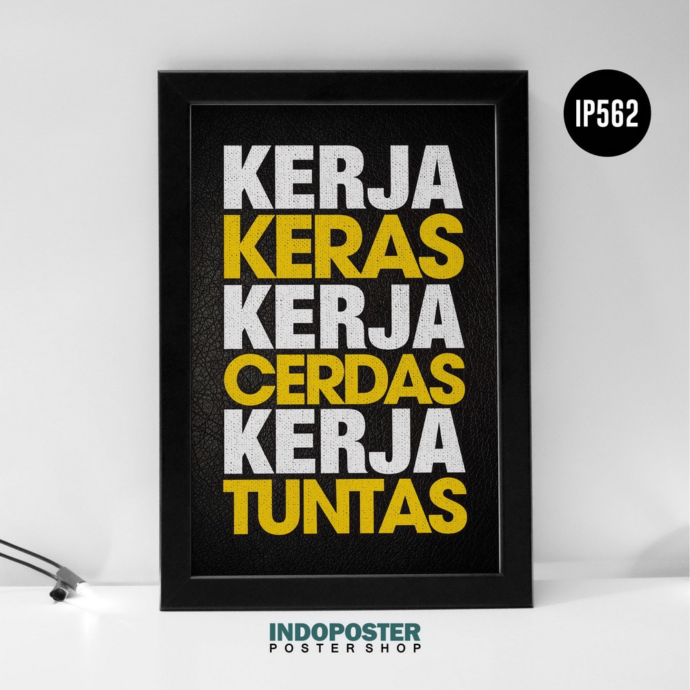 Poster Hiasan Dinding Motivasi Kerja Keras Cerdas Tuntas PIPIMOCI A3 45X30cm