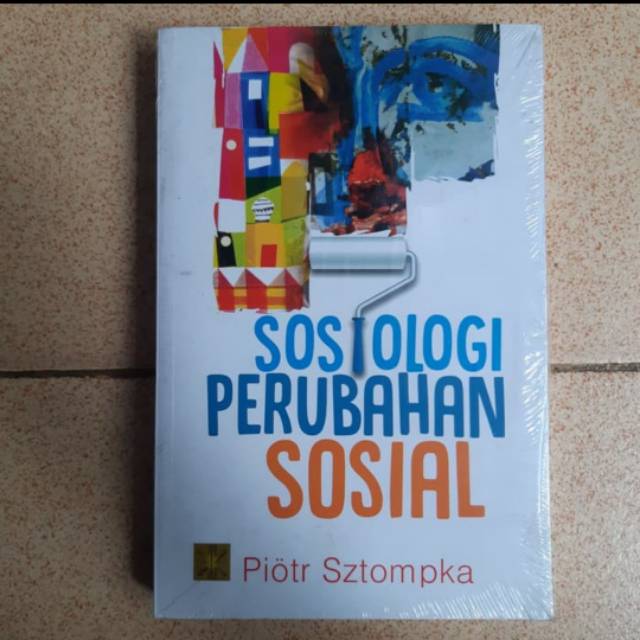 Buku Sosiologi Perubahan Sosial - Piotr Sztompka