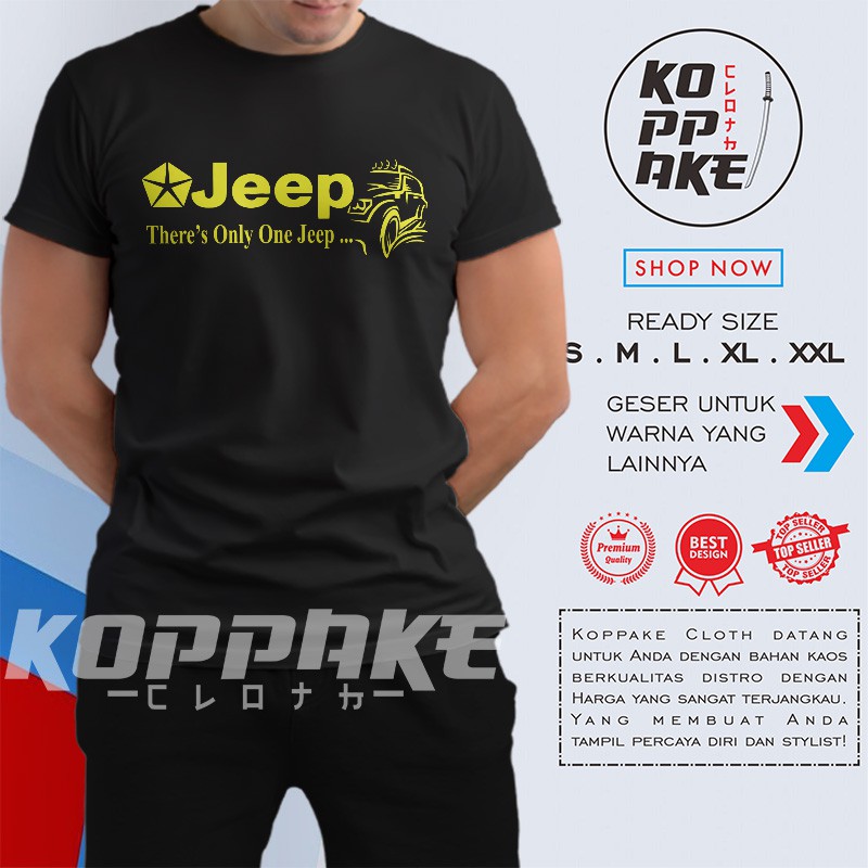Kaos Mobil Jeep There's Only One Jeep Baju Otomotif