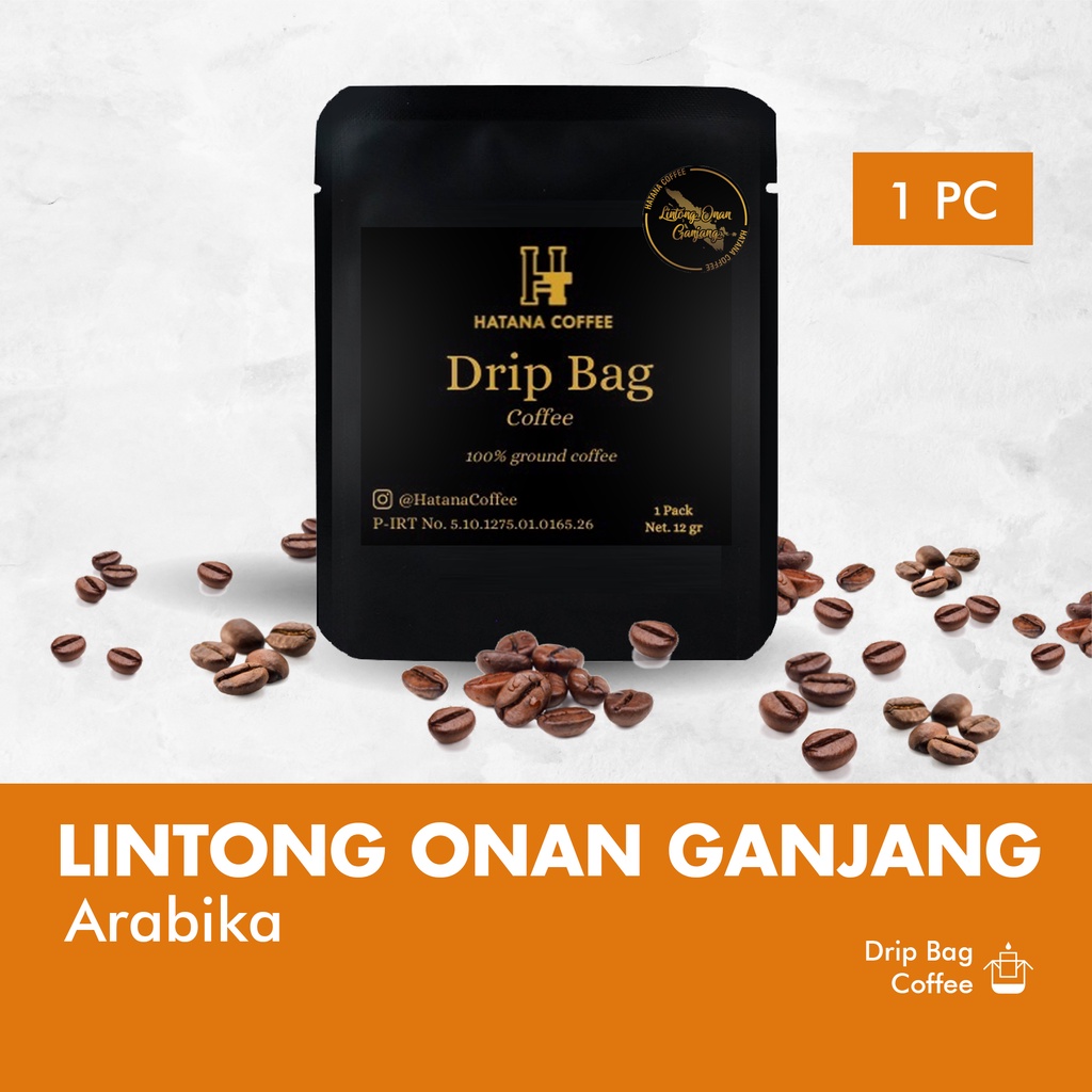 

Kopi Drip Arabika Lintong / Drip Bag Coffee | Hatana Coffee