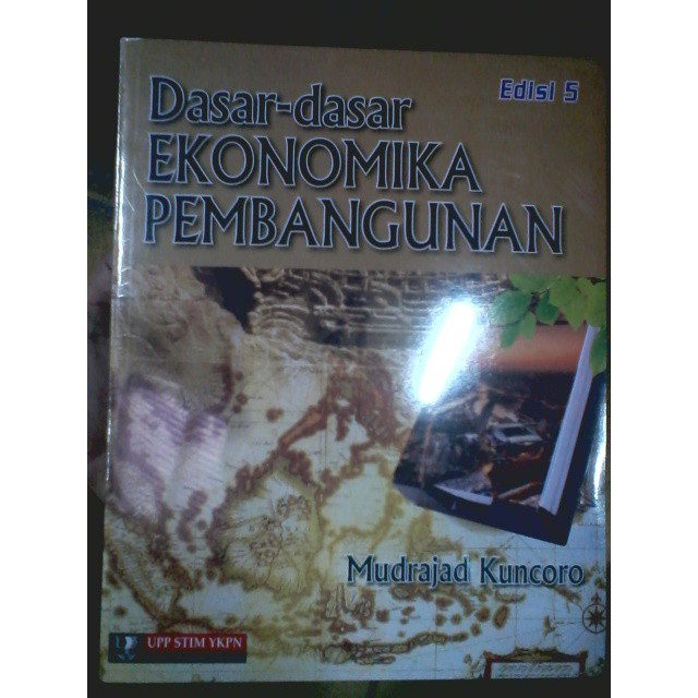 Dasar-dasar Ekonomika Pembangunan