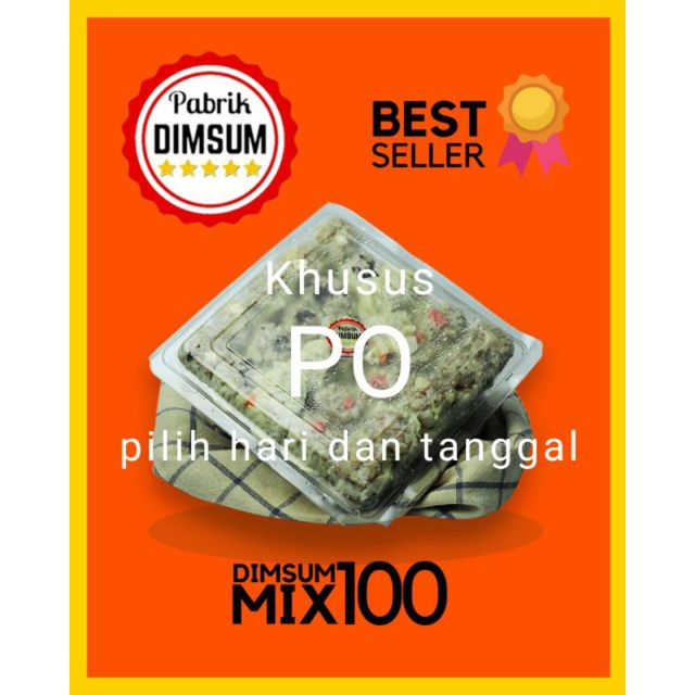 (KHUSUS PO) Dimsum Mix 100 pcs