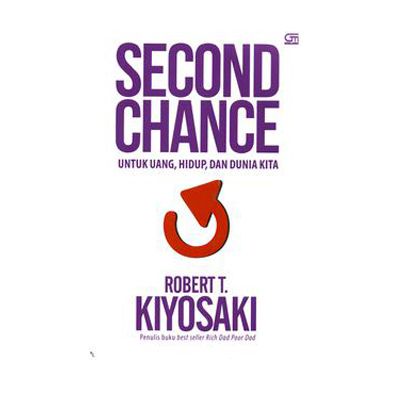 Second Chance Robert T. Kiyosaki