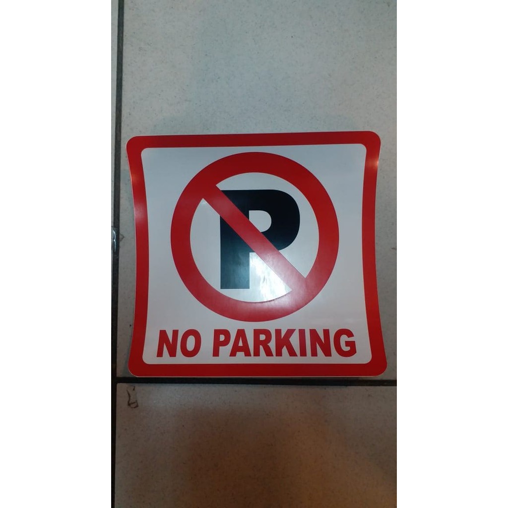 

JUAL SIGN LABEL STICKER NO PARKING 15X15CM