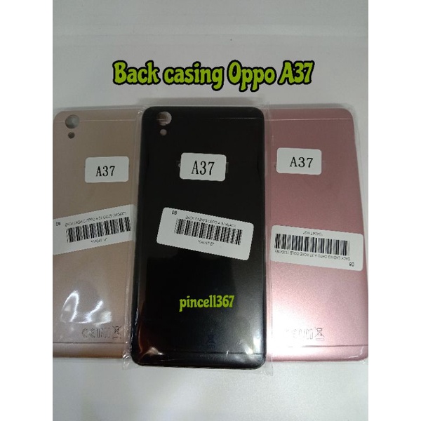 BACK CASING OPPO A37/BACK DOOR OPPO