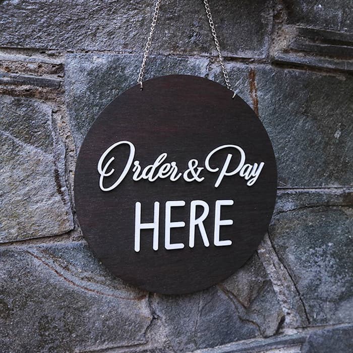 Sign Board | Order &amp; Pay Here