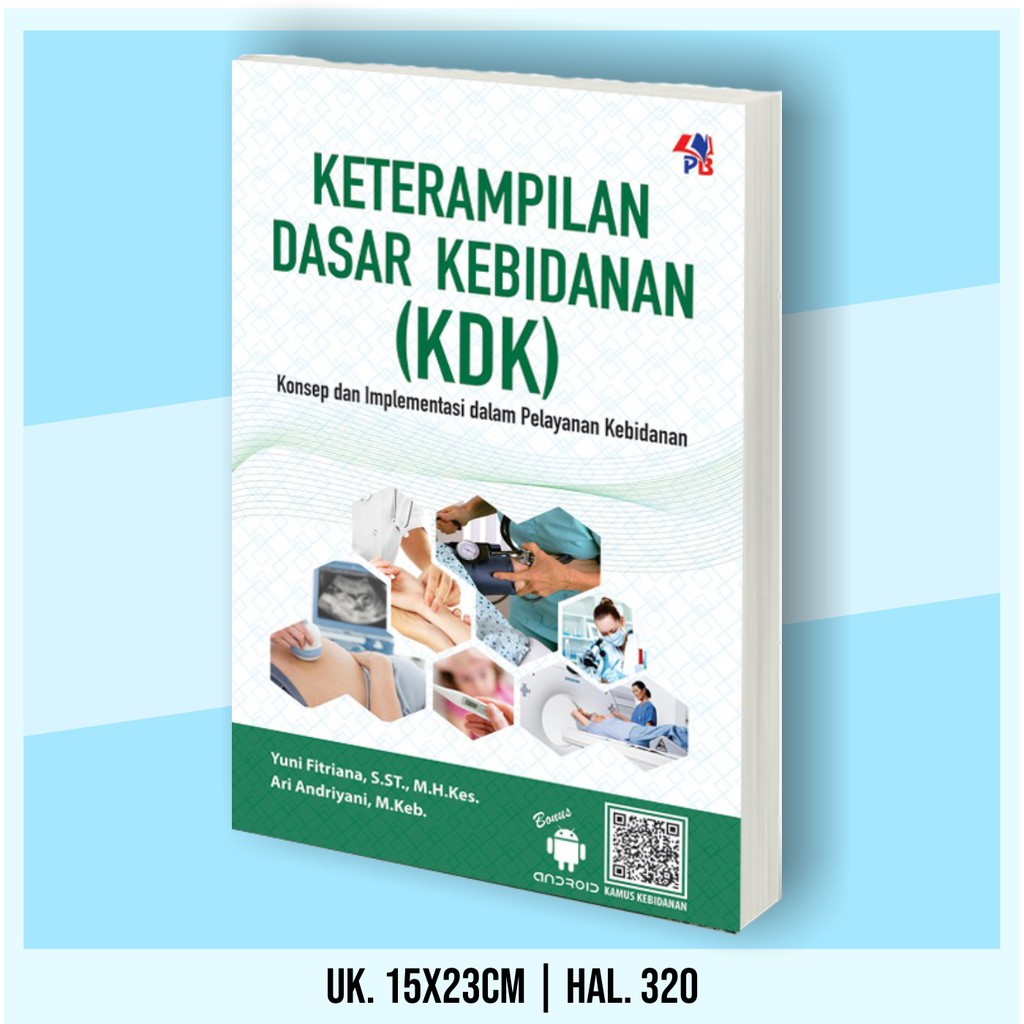 Buku Keperawatan Kebidanan Pendidikan Kewarganegaraan Bahasa Indonesia Untuk Perguruan Tinggi Anatomi Fisiologi Materi Pokok Biologi Dasar Dan Perkembangan Dalam Kebidanan Biologi Dasar Dan Biologi Perkembangan Ketrampilan Dasar Kebidanan-6
