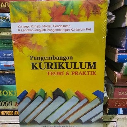 PENGEMBANGAN KURIKULUM TEORI & PRAKTIK