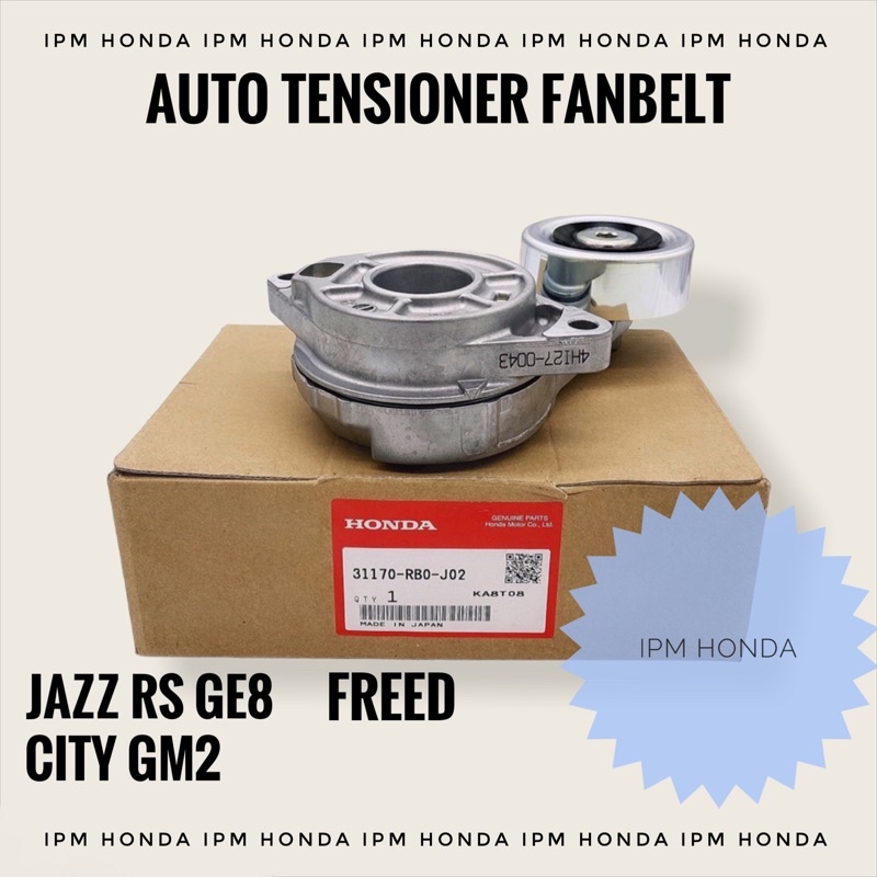 31170 RB0 Original Auto Tensioner Fanbelt Honda Jazz S RS GE8 City GM2 2009-2013 Freed 2010-2015