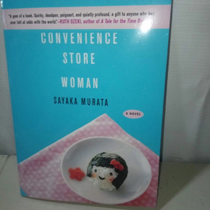 

Convenience Store Woman by Sayaka Murata