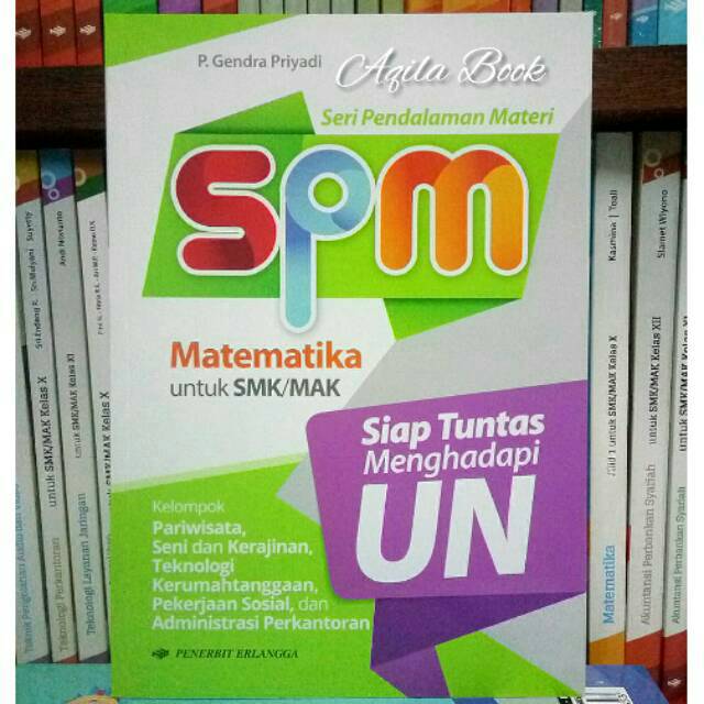 SPM UN MATEMATIKA SMK/MAK. kelompok pariwisata, seni, kerajinan dll