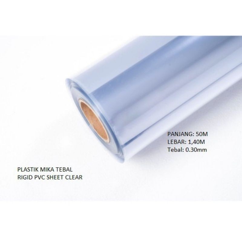 

Plastik Mika Kaku Rigid PVC Clear Roll Tebal 0.30mm, P 50m, L 1,4m