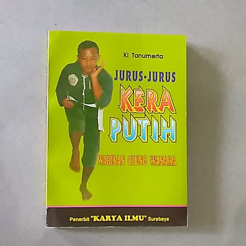 JURUS - JURUS  KERA PUTIH (WARISAN CIUNG WANARA)