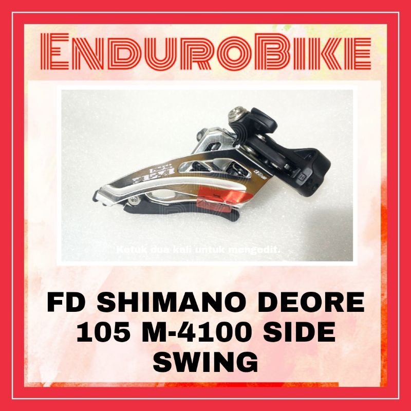 FD SHIMANO DEORE M4100 E SIDE SWING M 4100  ENDUROBIKE