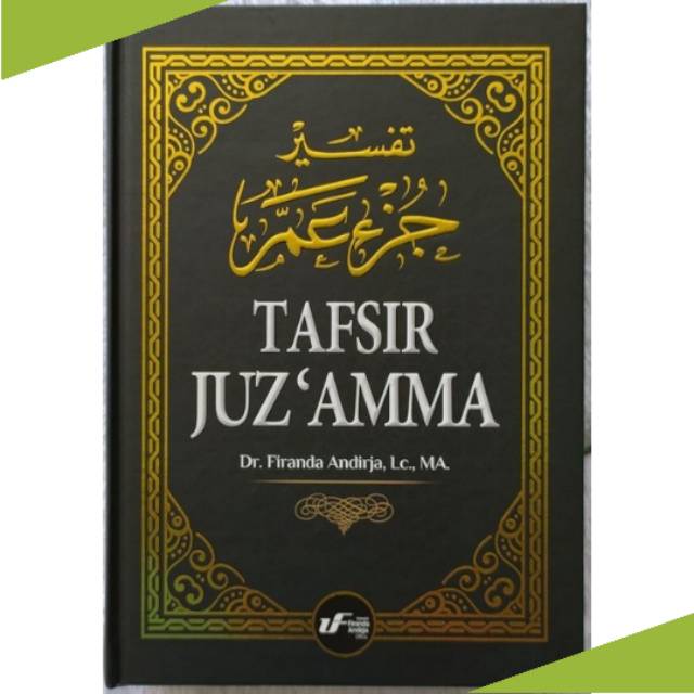 Buku Tafsir Juz Amma Ustadz Firanda Andirja