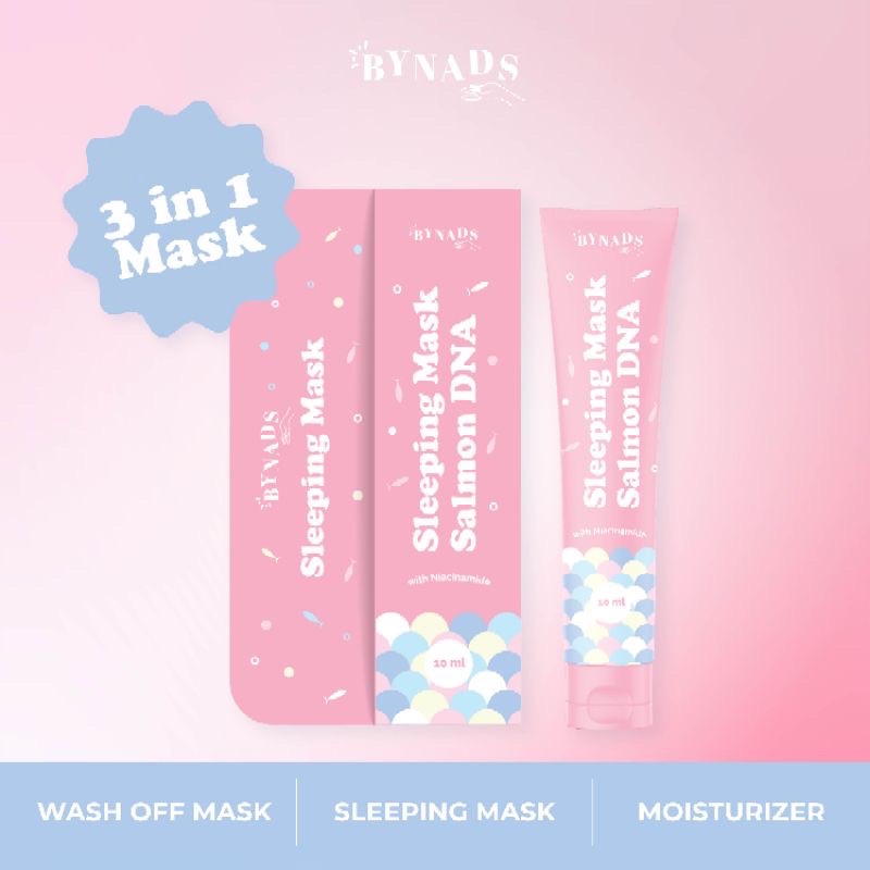 BYNADS SLEEPING MASK SALMON DNA 3IN1 BY BYNADS.ID MOISTURIZER WASH OFF MASK SLEEPINGMASK MASKER WAJAH