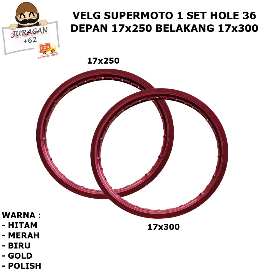 VELG SET SUPERMOTO RING 17 250 300 17x250 17x300 HOLE 36 PELEK VELEG SUPER MOTO 17-250 17-300 KLX DTRACKER D TRACKER CRF WR